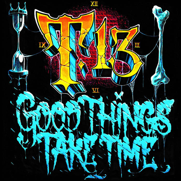 Good Things Take Time Good Things Take Time